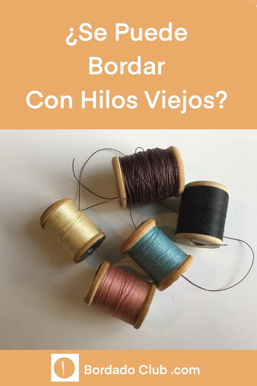 Bordar Con Hilos Viejos