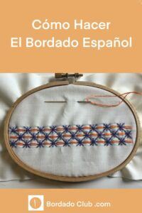 Bordado Español (Tutorial Paso A Paso) | Club De Bordado