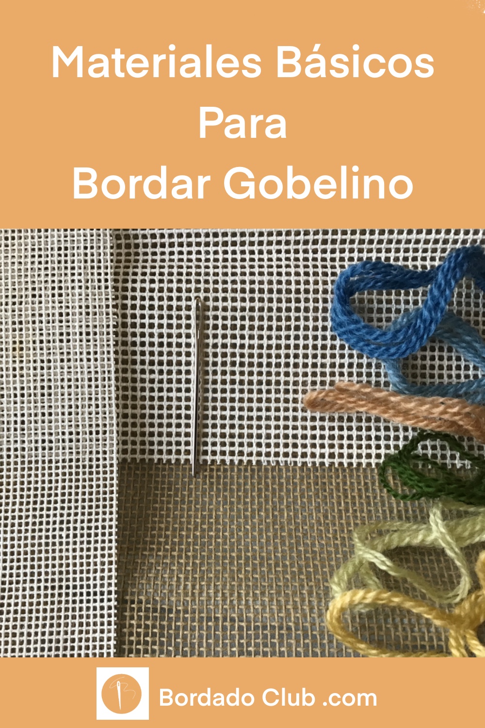 Bordado Gobelino Materiales Basicos