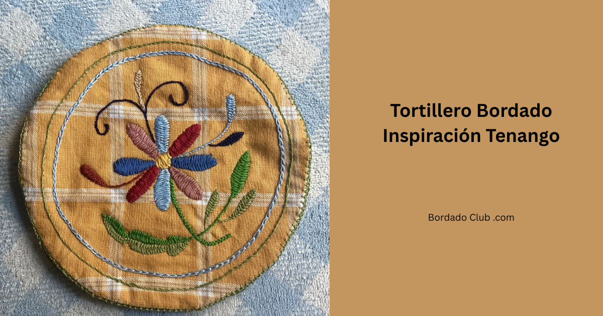 Tortillero Bordado Inspiracion Tenango