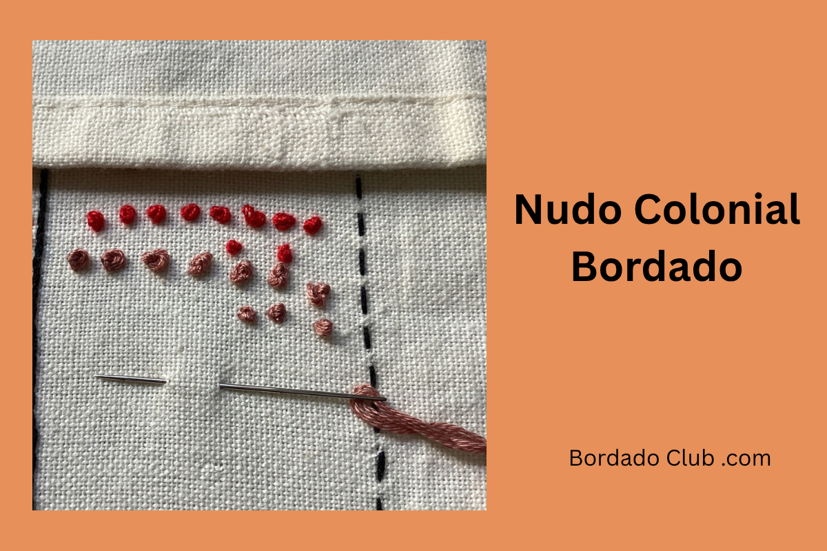 Nudo Colonial Bordado