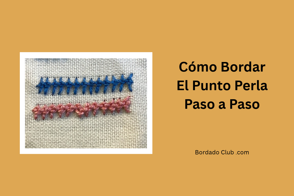 Punto Perla Bordado