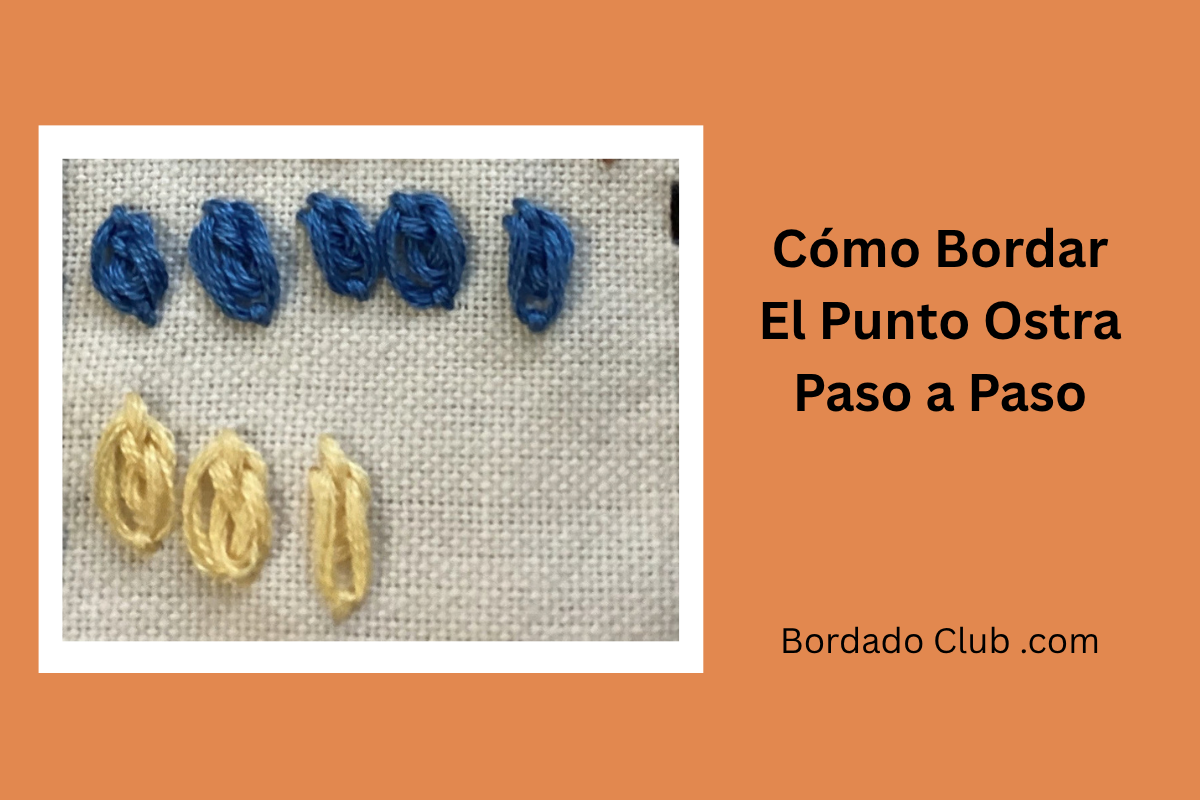 Punto Ostra Bordado Paso a Paso