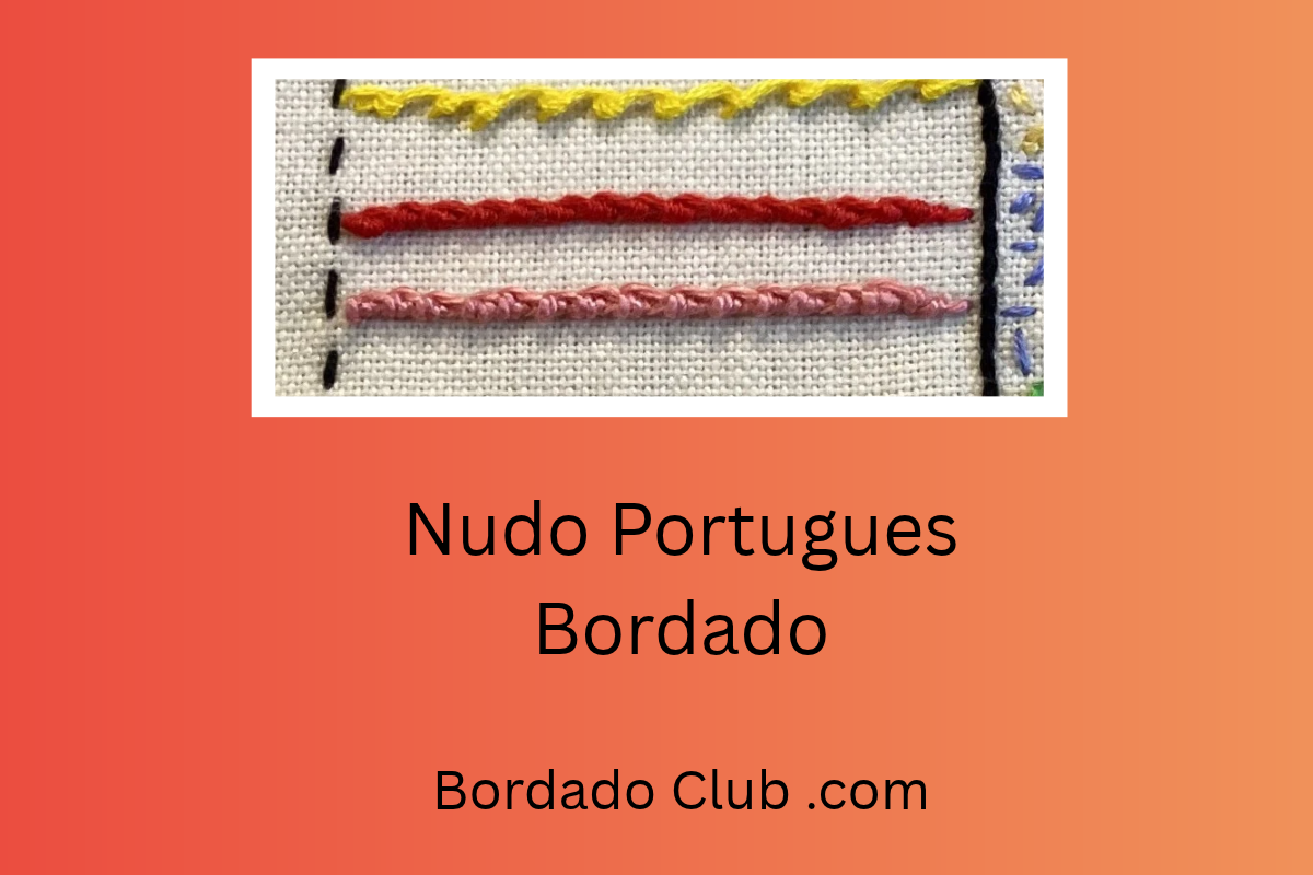 Nudo Portugues Punto Bordado